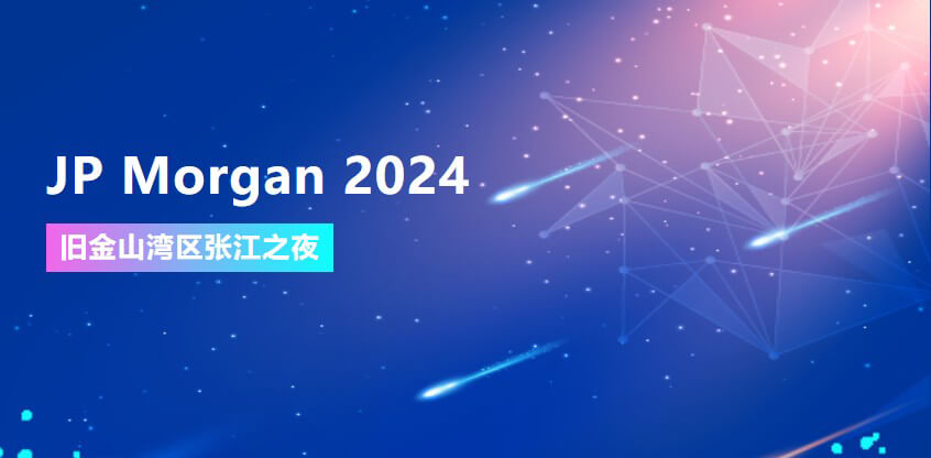 JP Morgan 2024 | 尊龙凯时协办旧金山湾区张江之夜